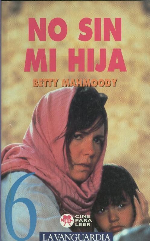 Cine para leer numero 06: No sin mi hija