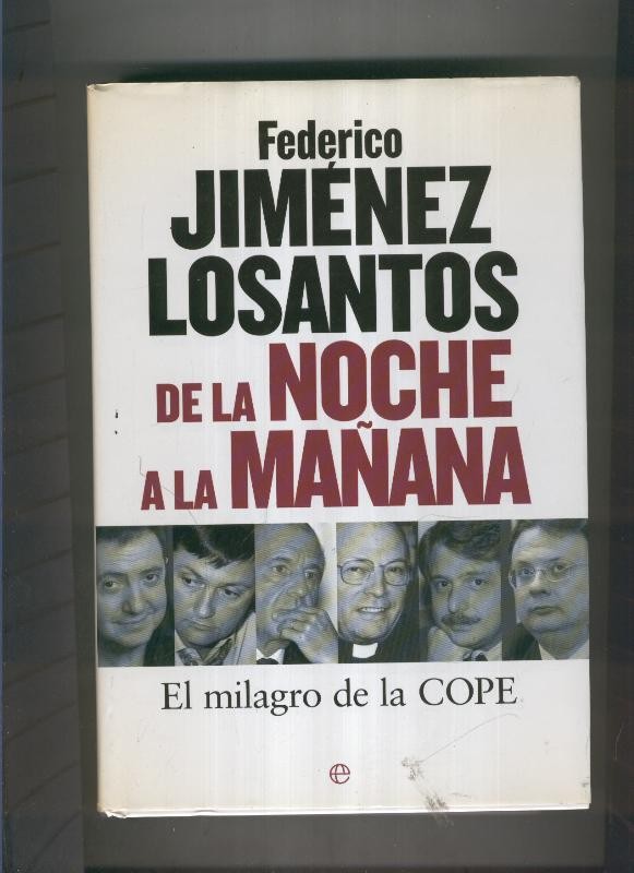 De la noche a la mañana