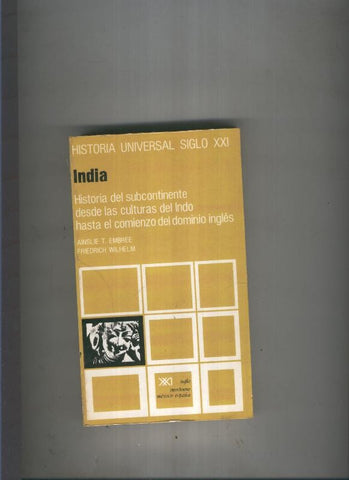 India.Historia del subcontinente, desde las culturas del Indo hasta el comienzo del dominio ingles