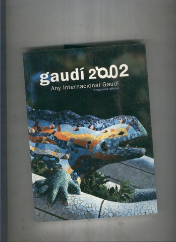 Gaudi 2002. Any internacional Gaudi