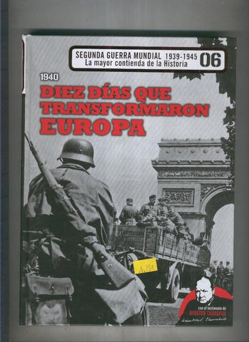1940: Diez dias que transformaron Europa