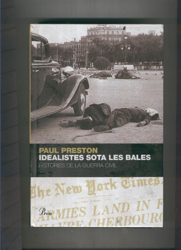 Idealistes sota les bales