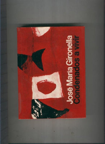 Condenados a vivir