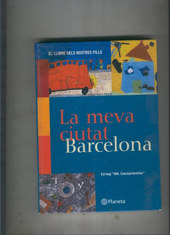 La meva ciutat Barcelona