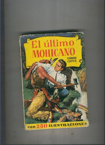 El ultimo Mohicano