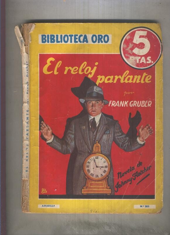 Biblioteca oro serie amarilla numero 205: El reloj parlante (lomo estropeado)