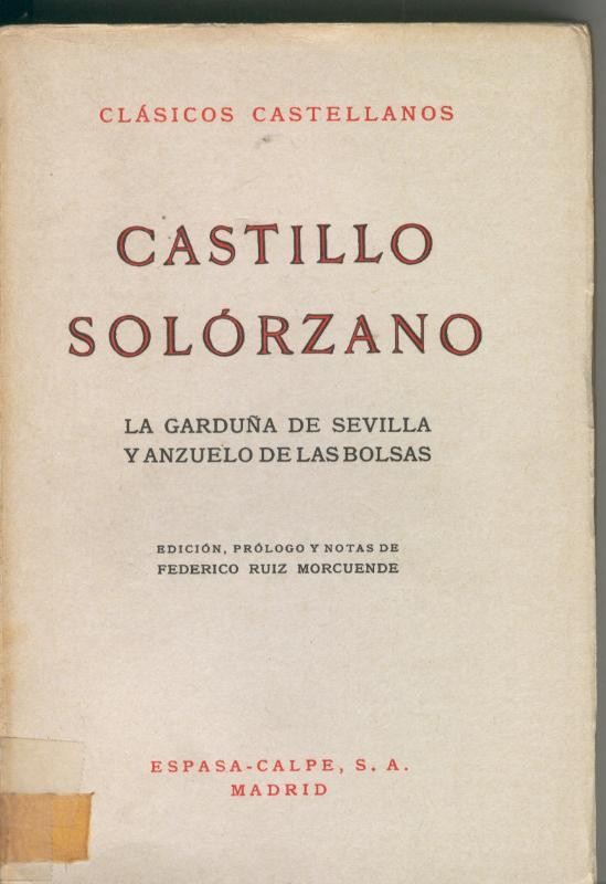 Clasicos Castellanos numero 042: La garduña de Sevilla y Anzuelo de las bolsas