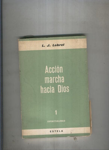 Accion marcha hacia Dios