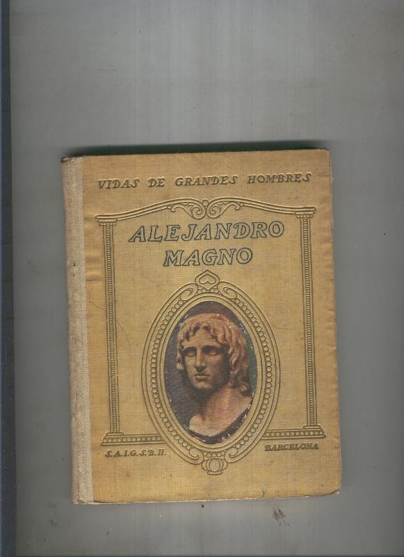 Vida de Alejandro Magno