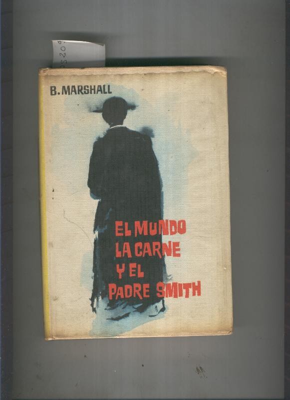 El mundo la carne y el padre Smith