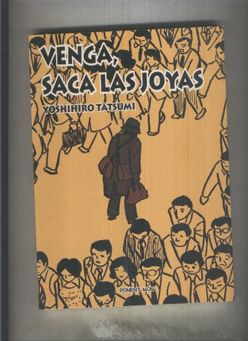 Venga, saca las joyas