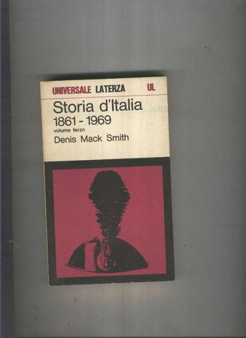 Storia D Italia del 1861 al 1969 Volume terzo