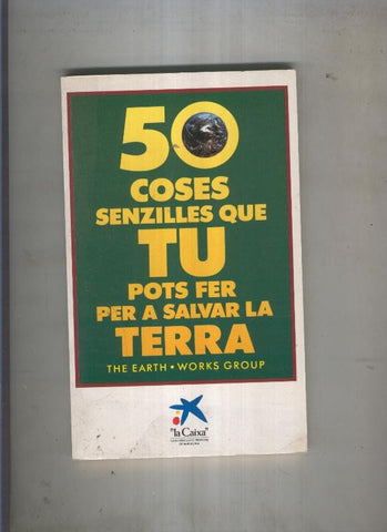50 coses senzilles que tu pots fer per a salvar la terra