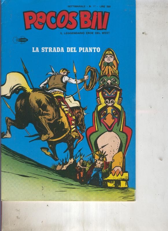 Pecos Bill numero 17 La strada del pianto