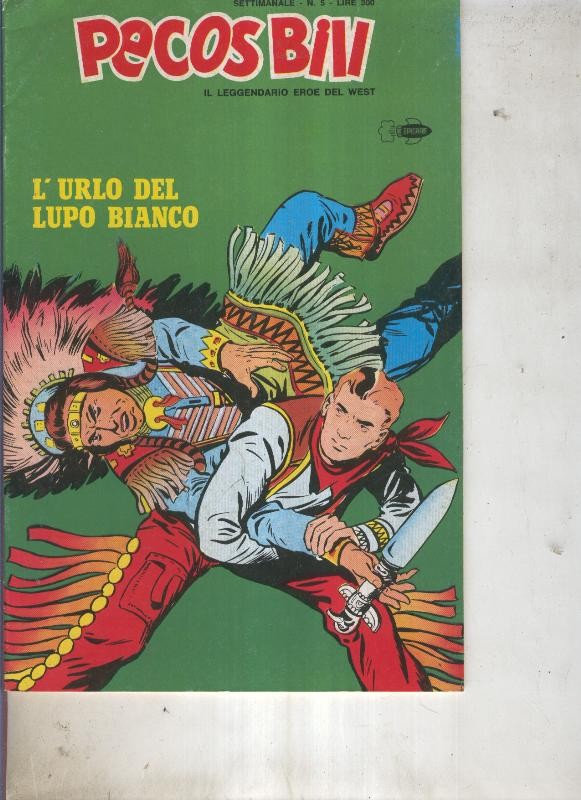Pecos Bill numero 05 Lurlo del lupo bianco