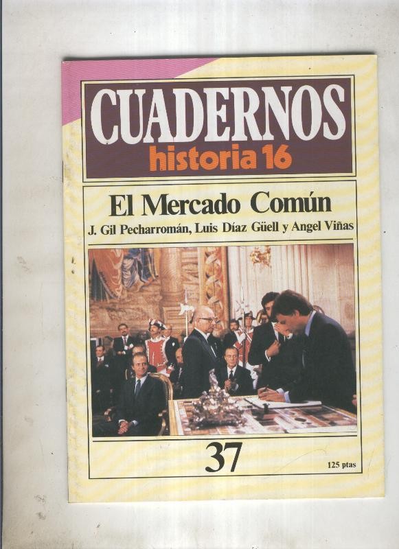Cuadernos Historia 16 numero 037: El mercado comun 