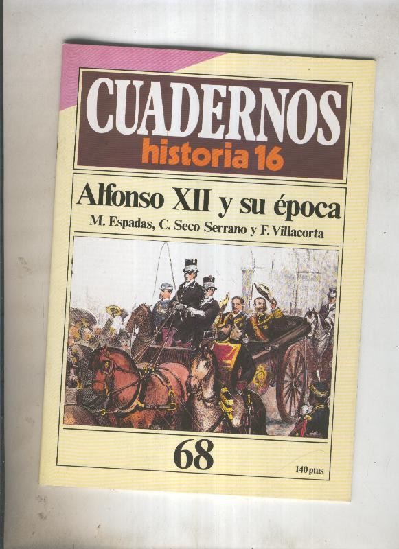 Cuadernos Historia 16 numero 068:Alfonso XII y su epoca 