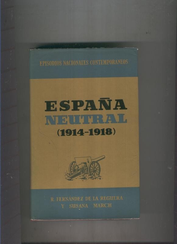 España Neutral ( 1914-1918 )