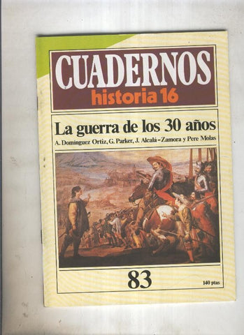 Cuadernos Historia 16 numero 83:La guerra de los 30 Años 
