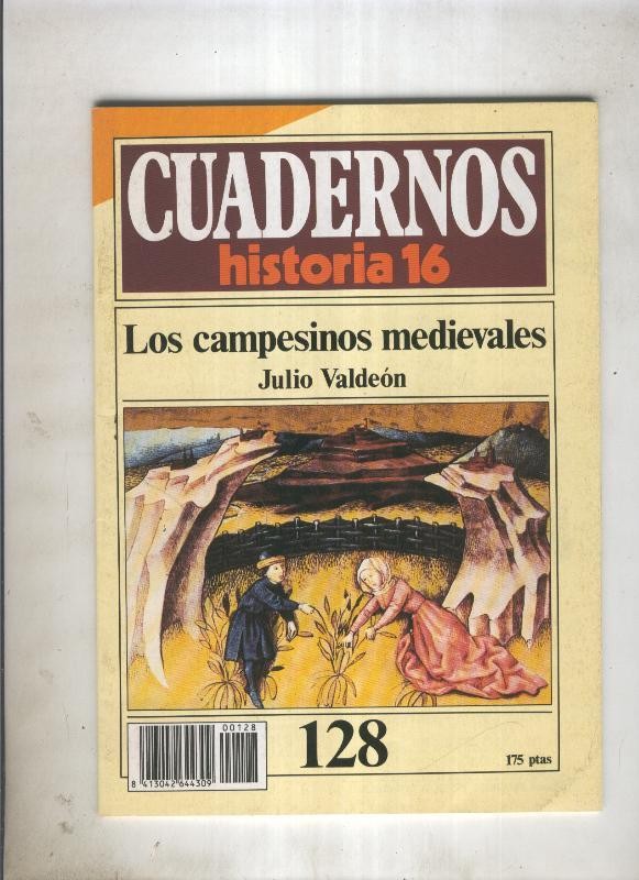 Cuadernos Historia 16 numero 128: Los campesinos medievales 
