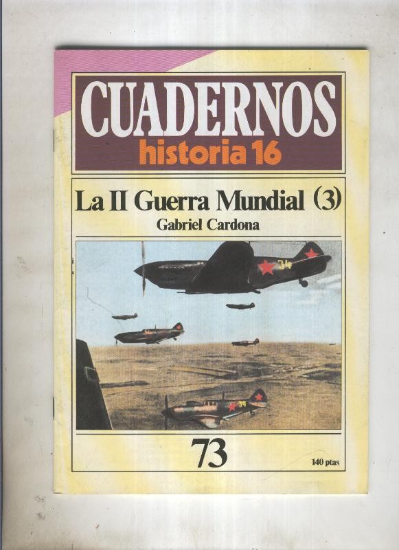 Cuadernos Historia 16 numero 73:La II Guerra Mundial (3)