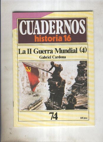 Cuadernos Historia 16 numero 74:La II Guerra Mundial (4)