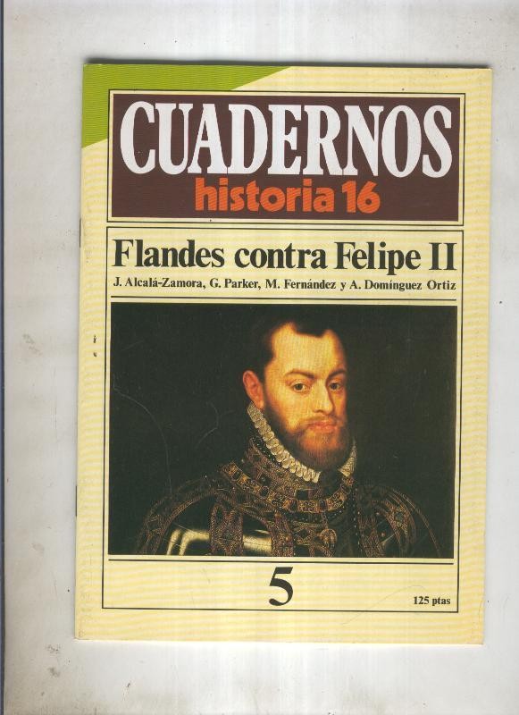 Cuadernos Historia 16 numero 005:Flandes contra Felipe II