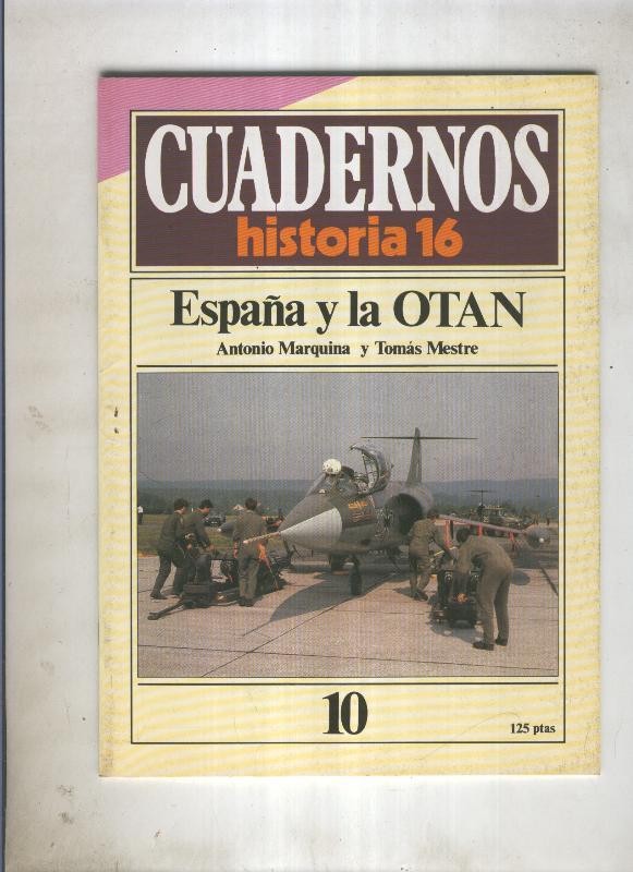 Cuadernos Historia 16 numero 010:España y la Otan 