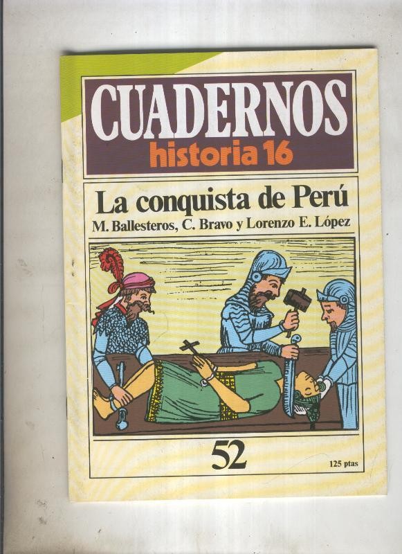 Cuadernos Historia 16 numero 052:La conquista de Peru 