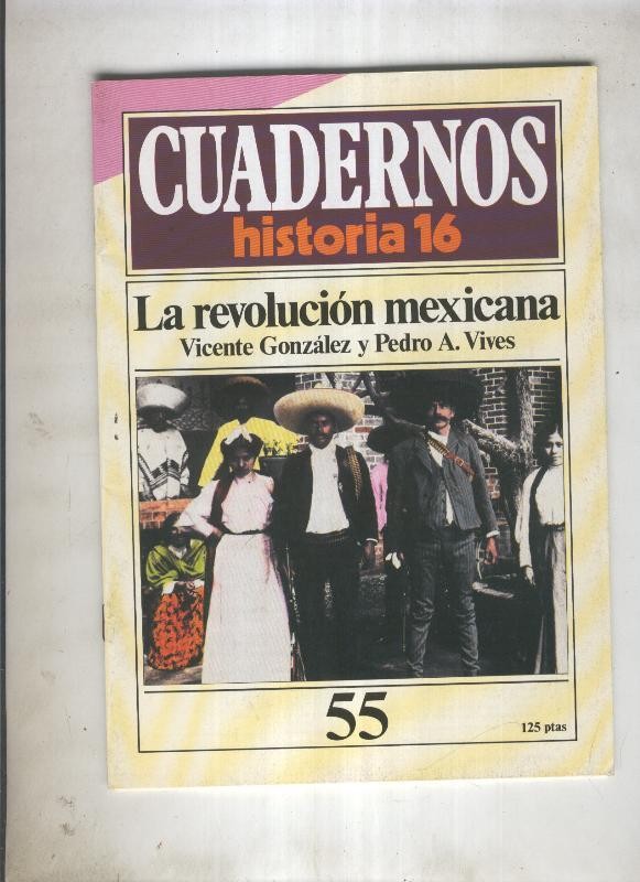 Cuadernos Historia 16 numero 055:La revolucion mexicana 