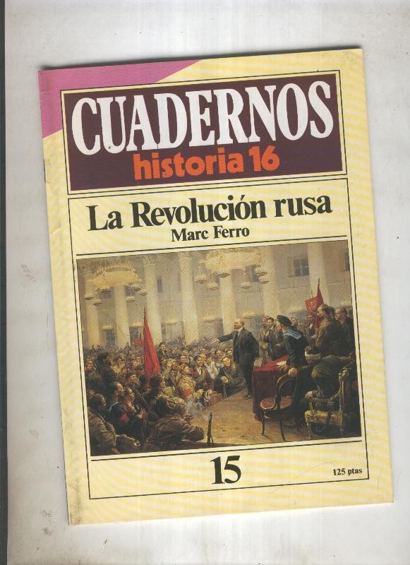 Cuadernos Historia 16 numero 015:La revolucion rusa 