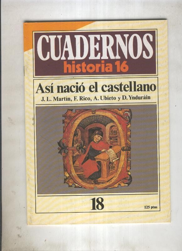 Cuadernos Historia 16 numero 018:Asi Nacio el Castellano 