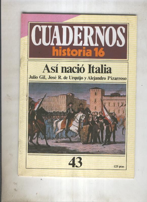 Cuadernos Historia 16 numero 043:Asi nacio Italia 