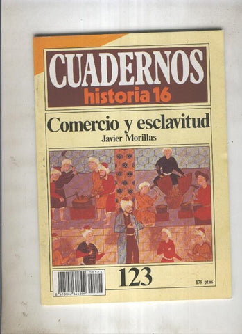 Cuadernos Historia 16 numero 123:Comercio y esclavitud 