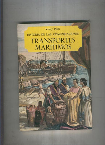 Historia de las comunicaciones:Transportes Maritimos