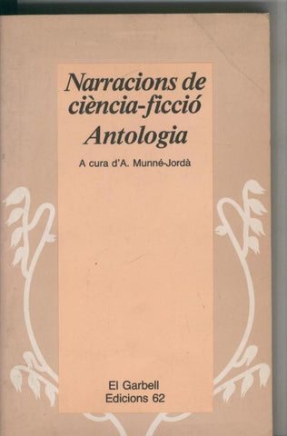 El Garbell numero 018: Narracions de ciencia ficcio. Antologia