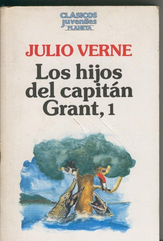 Los hijos del capitan Grant, volumen 1