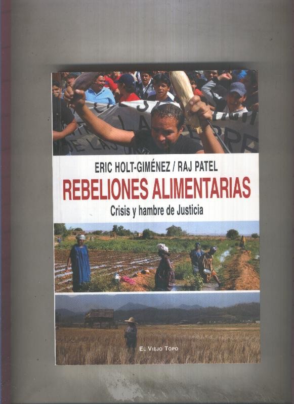 Rebeliones alimentarias: crisis y hambre de justicia