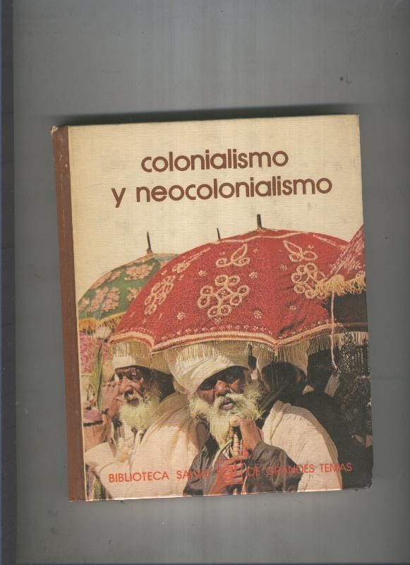 Colonialismo y neocolonialismo