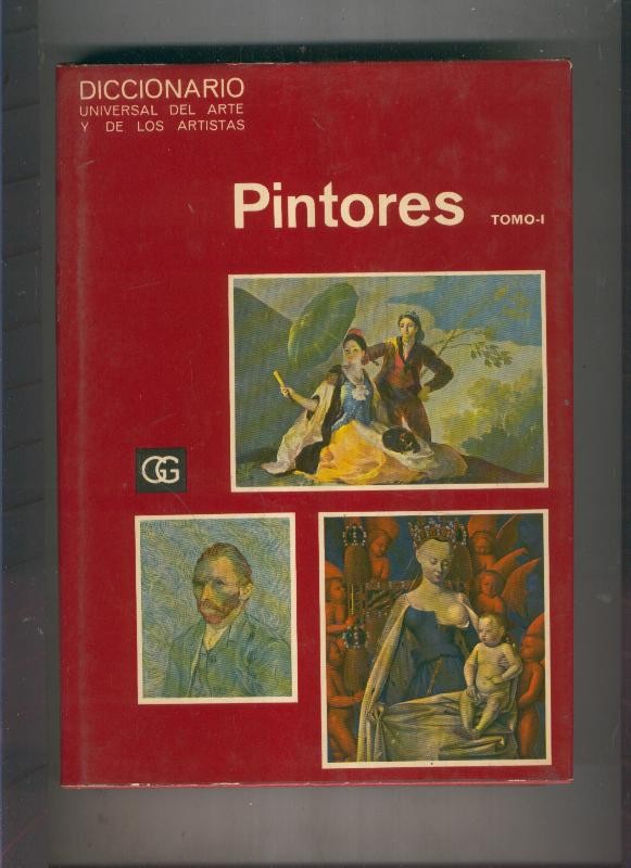 Diccionario Universal del Arte y de los Artistas: Pintores I
