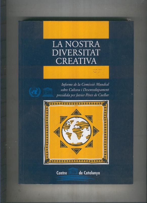 La nostra diversitat creativa
