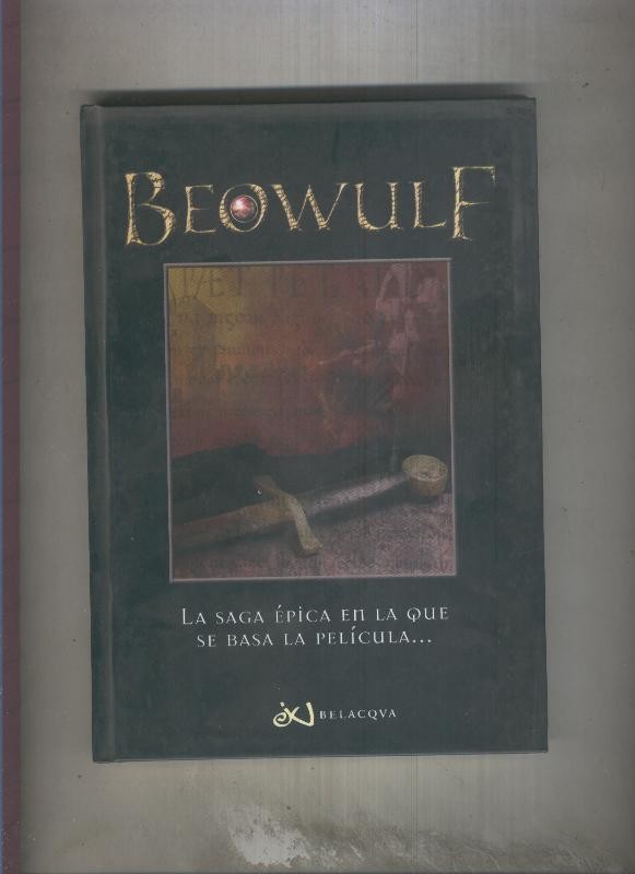 Beowulf, la saga epica en la que se basa la pelicula