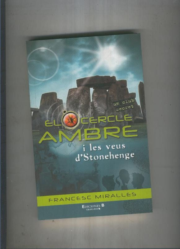 El cercle ambre i les veus d Stonehenge