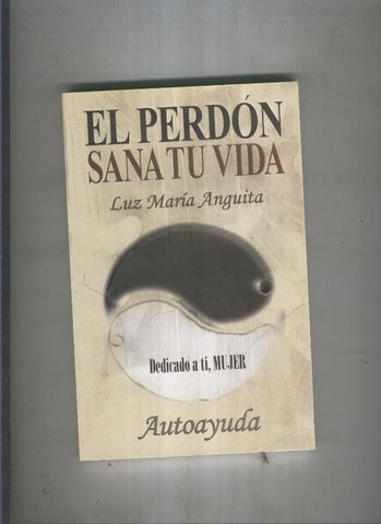El perdon sana tu vida
