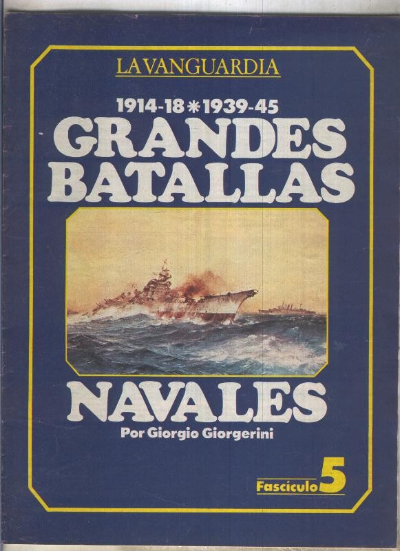 Grandes batallas navales 1914-1918 y 1939-1945, fasciculo 05: la batalla del Atlantico (2)