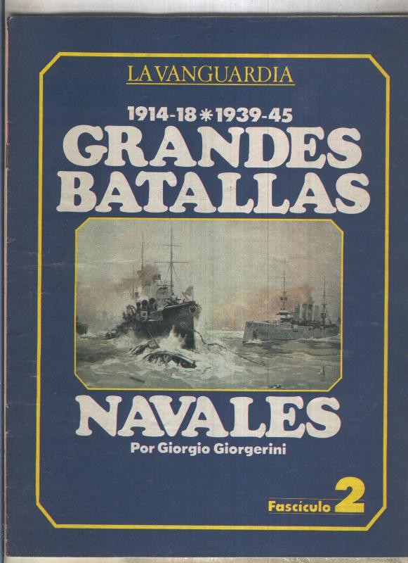 Grandes batallas navales 1914-1918 y 1939-1945, fasciculo 02: La guerra clonial corsaria