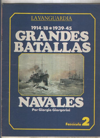 Grandes batallas navales 1914-1918 y 1939-1945, fasciculo 02: La guerra clonial corsaria