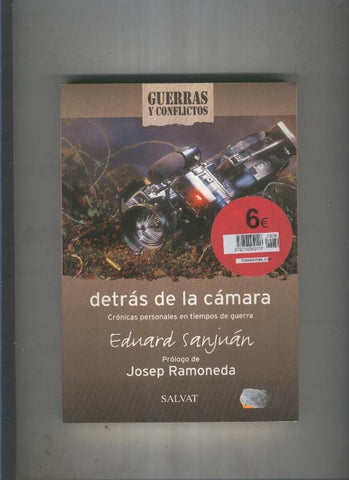 Guerras y Conflictos: Detras de la camara