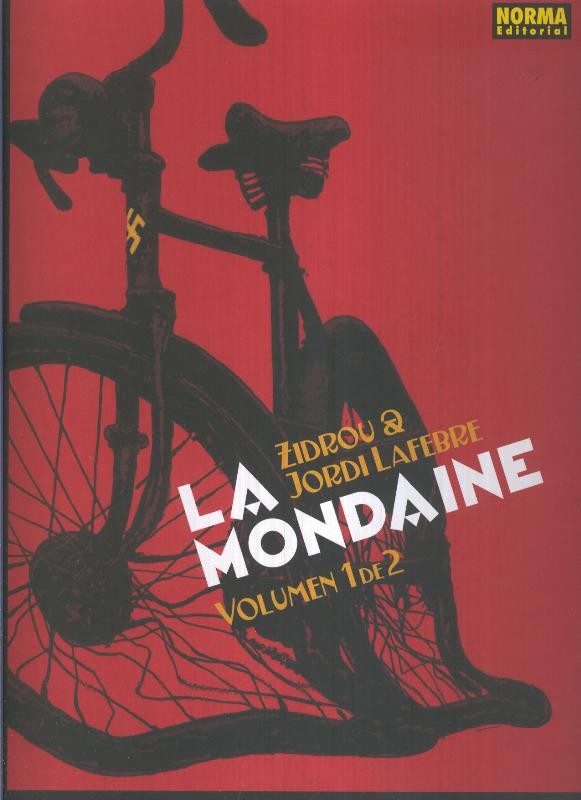 La Mondaine nunero 1