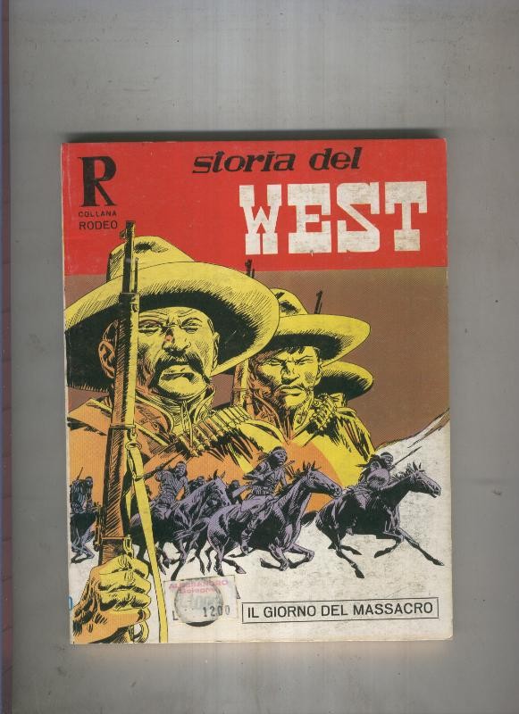 Storia del West numero 130: Il giorno del massacro